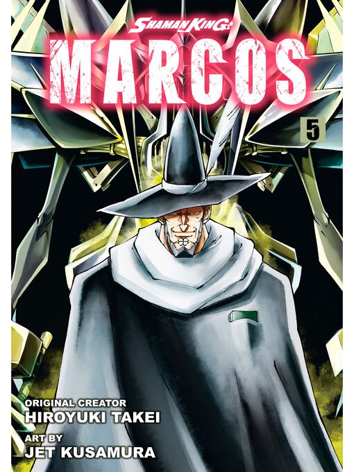 Title details for Shaman King: Marcos, Volume 5 by Hiroyuki Takei - Available